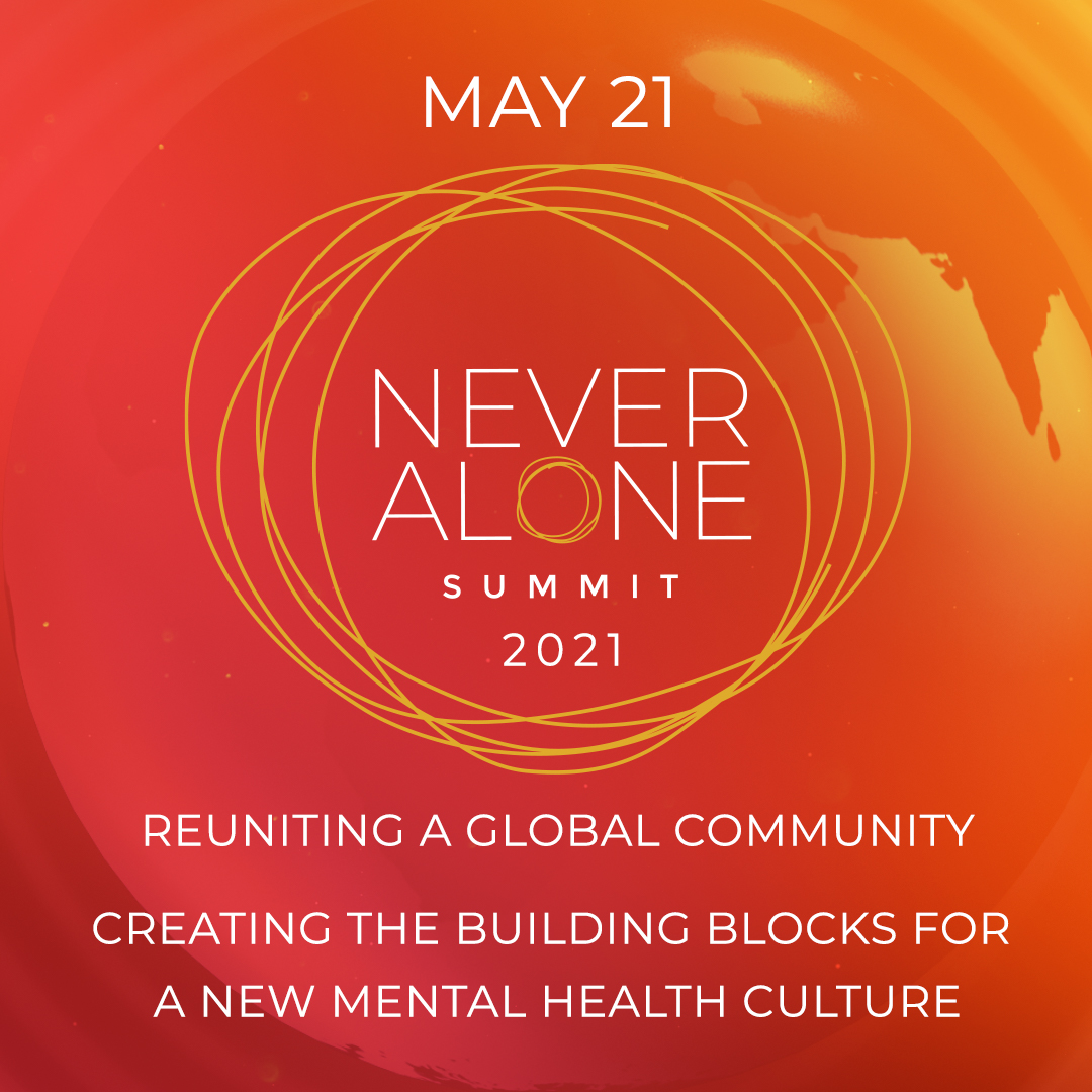 Never Alone Summit 2021