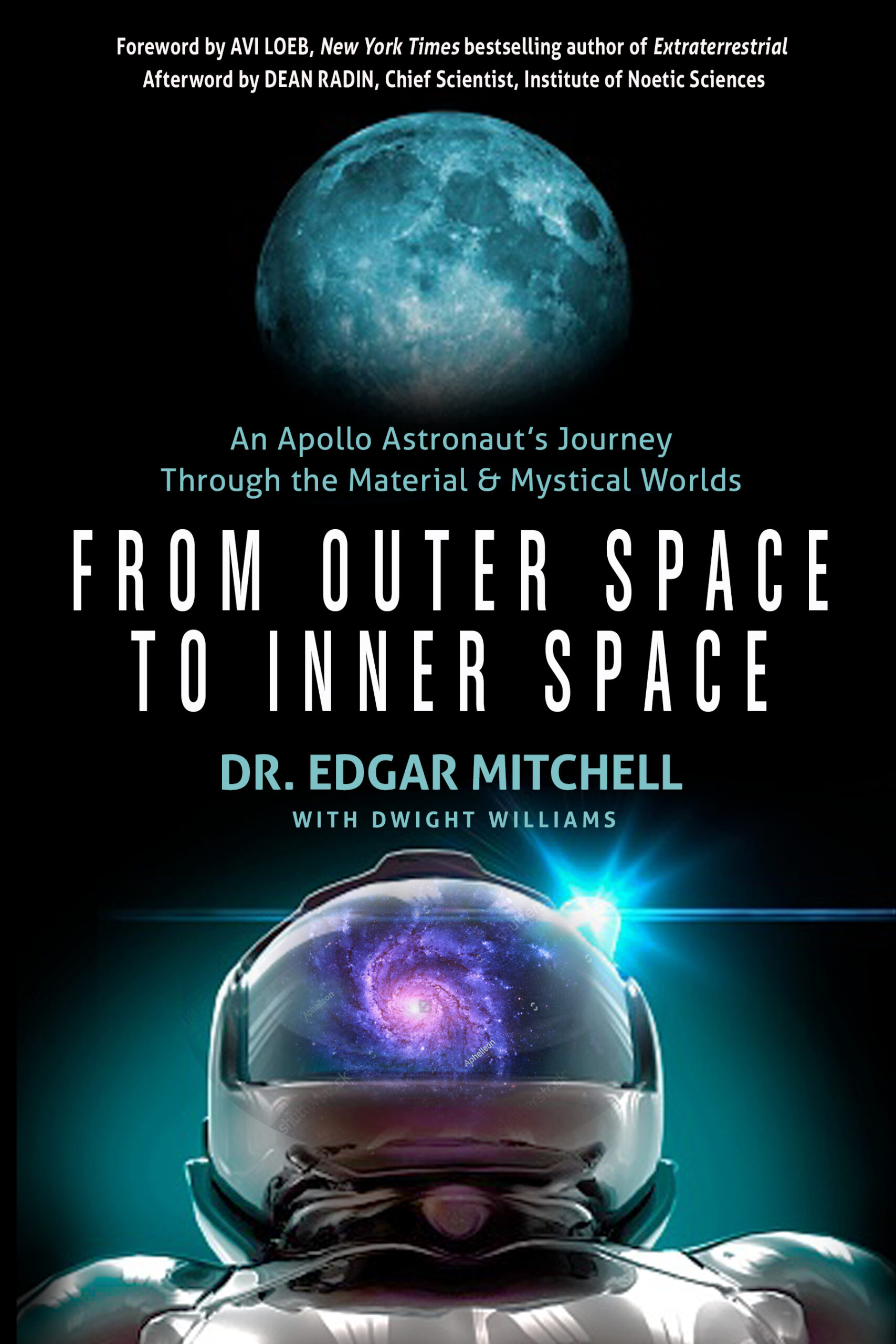 From Outer Space to Inner Space by Dr. Edgar Mitchell