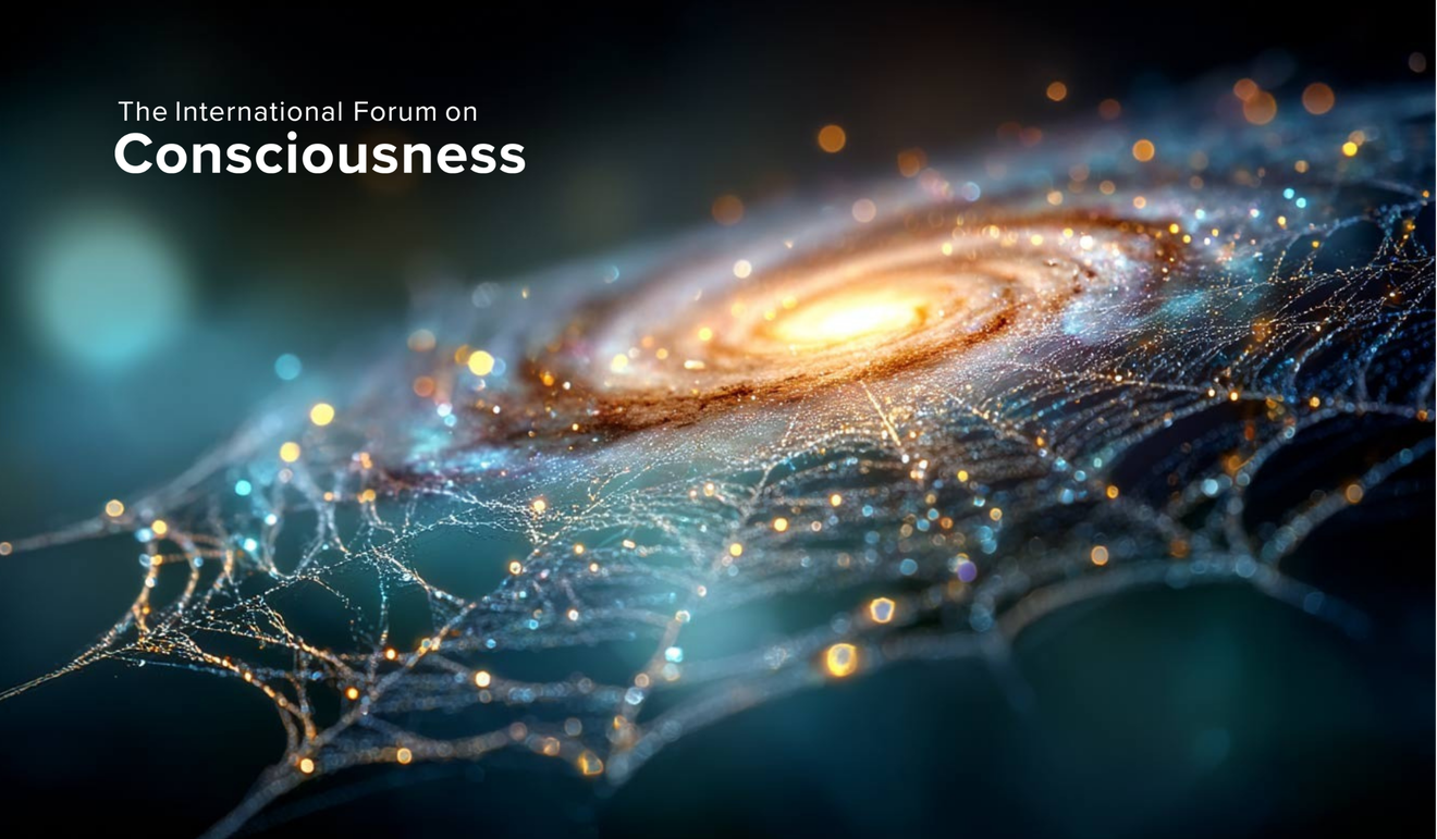 The International Forum on Consciousness – IONS
